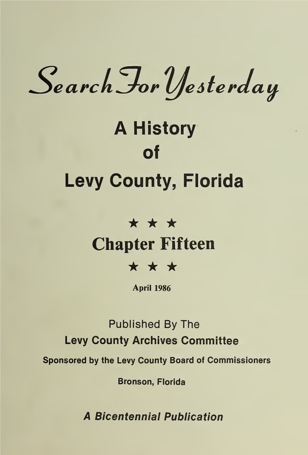 Search for Yesterday: a History of Levy County