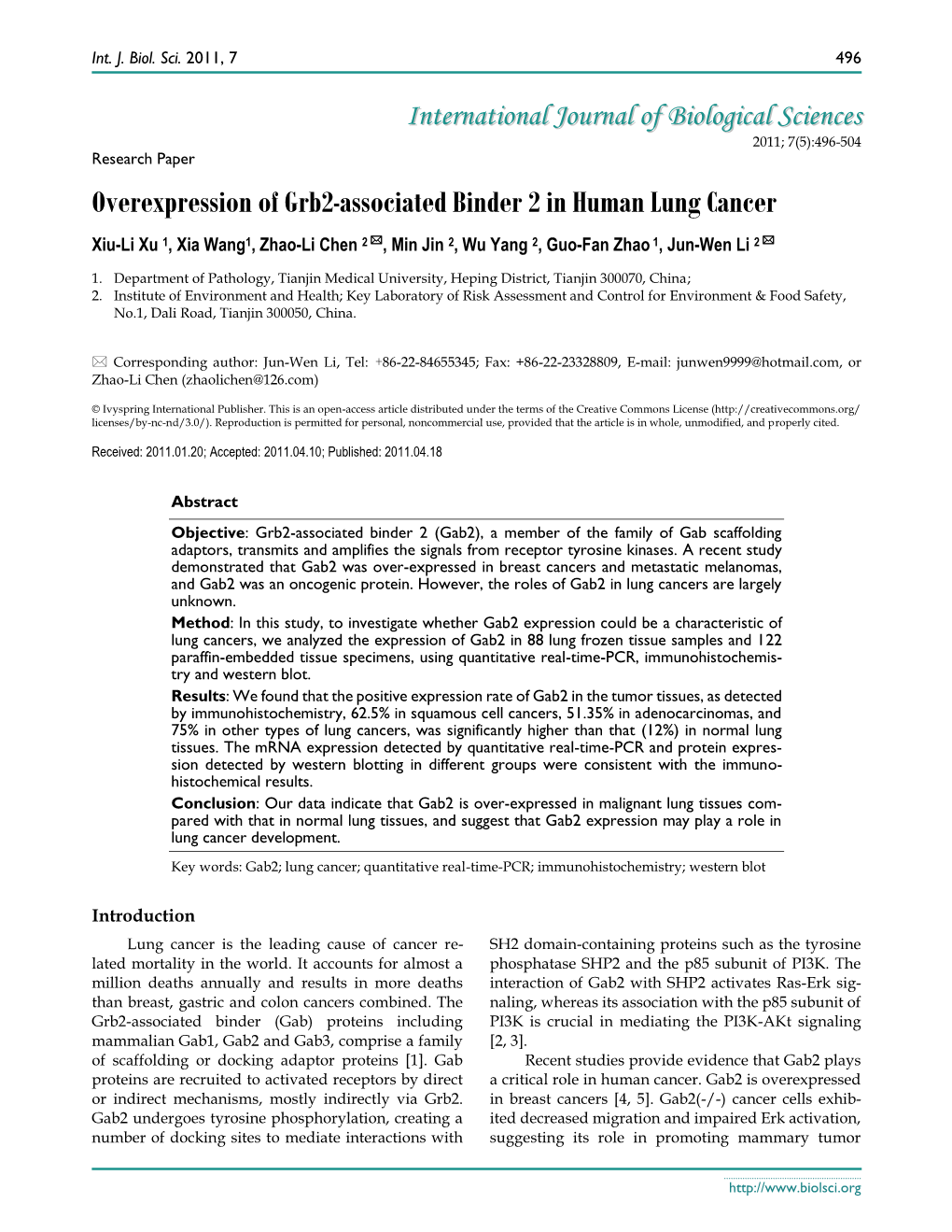 Overexpression of Grb2-Associated Binder 2 in Human Lung Cancer Xiu-Li Xu 1, Xia Wang1, Zhao-Li Chen 2 , Min Jin 2, Wu Yang 2, Guo-Fan Zhao 1, Jun-Wen Li 2 