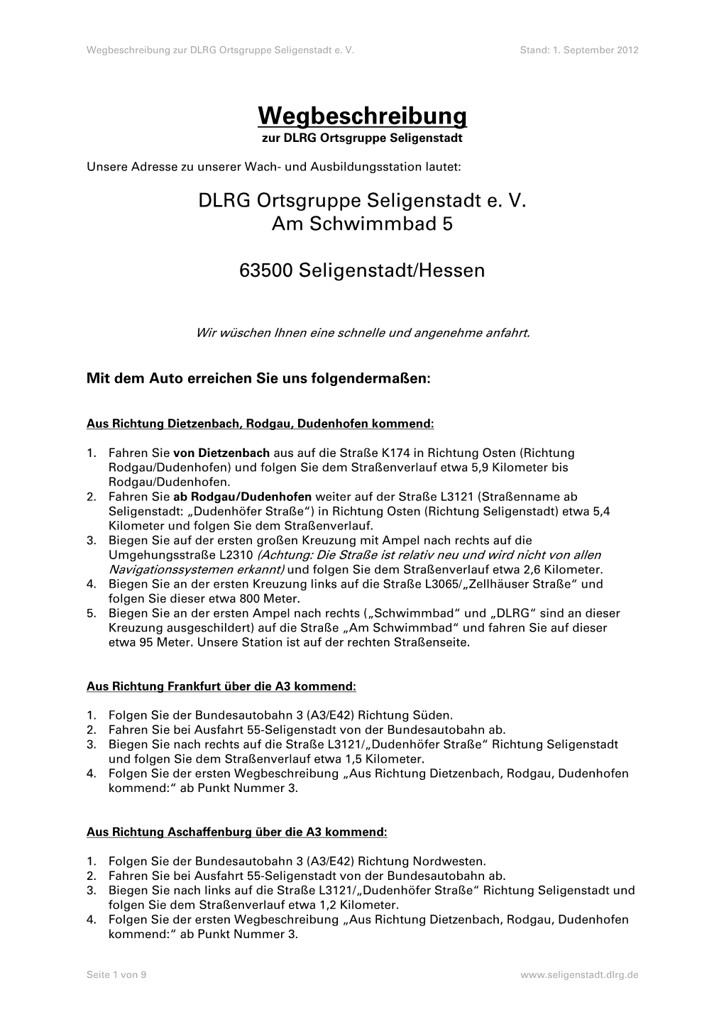 Wegbeschreibung Zur DLRG Ortsgruppe Seligenstadt E