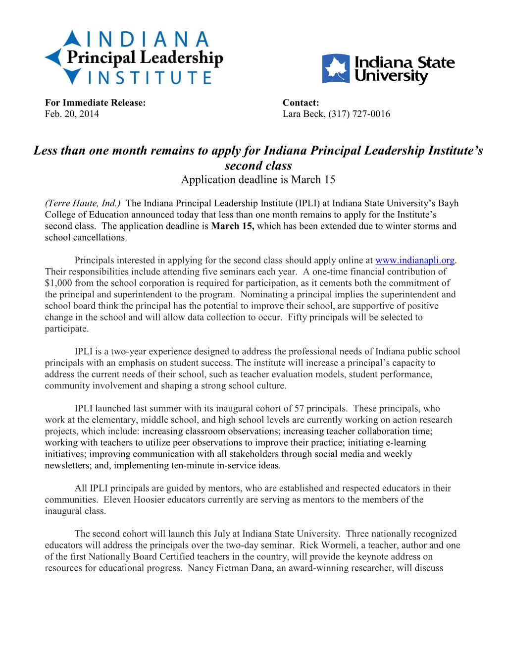 Less Than One Month Remains to Apply for Indiana Principal Leadership Institute’S Second Class Application Deadline Is March 15