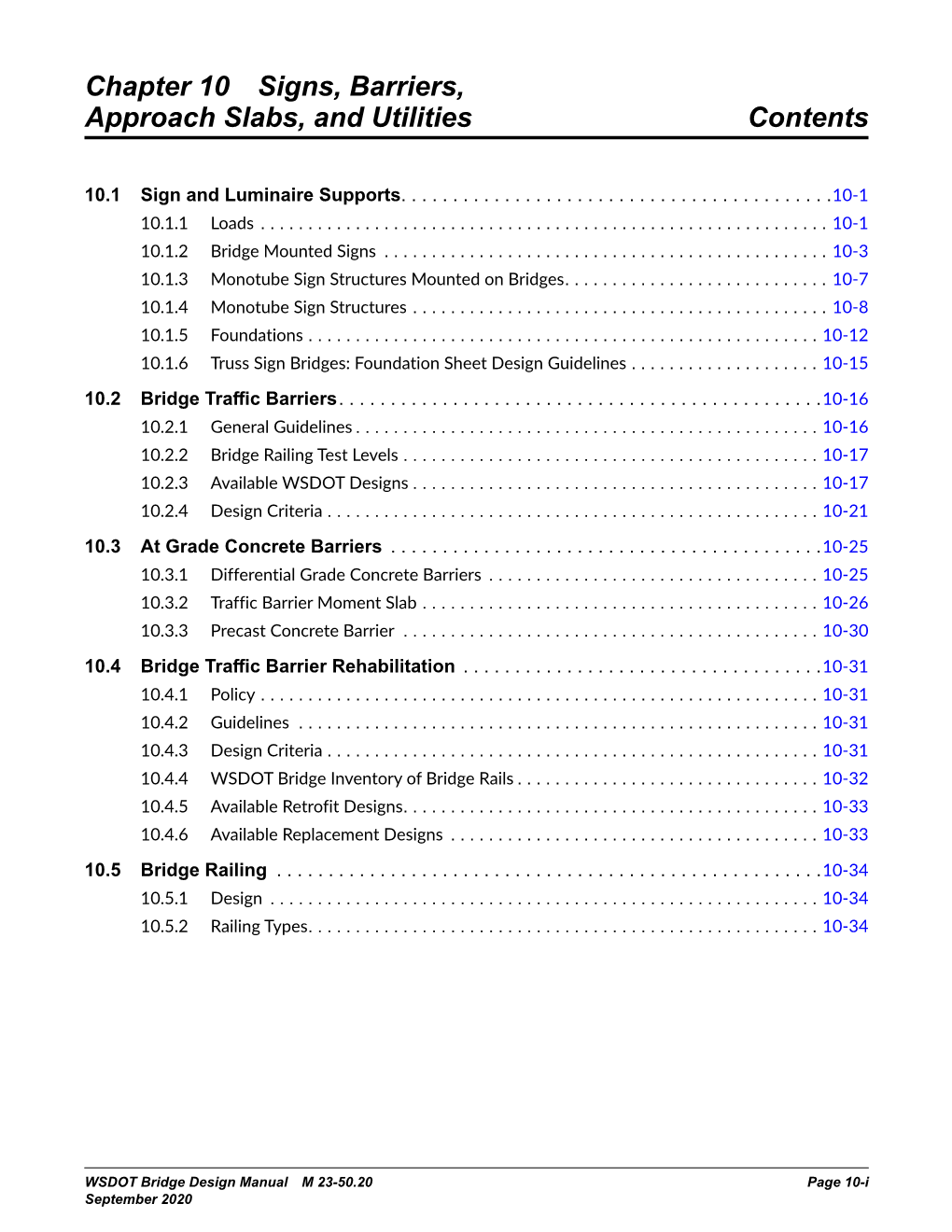 Chapter 10 Signs, Barriers, Approach Slabs, and Utilities Contents