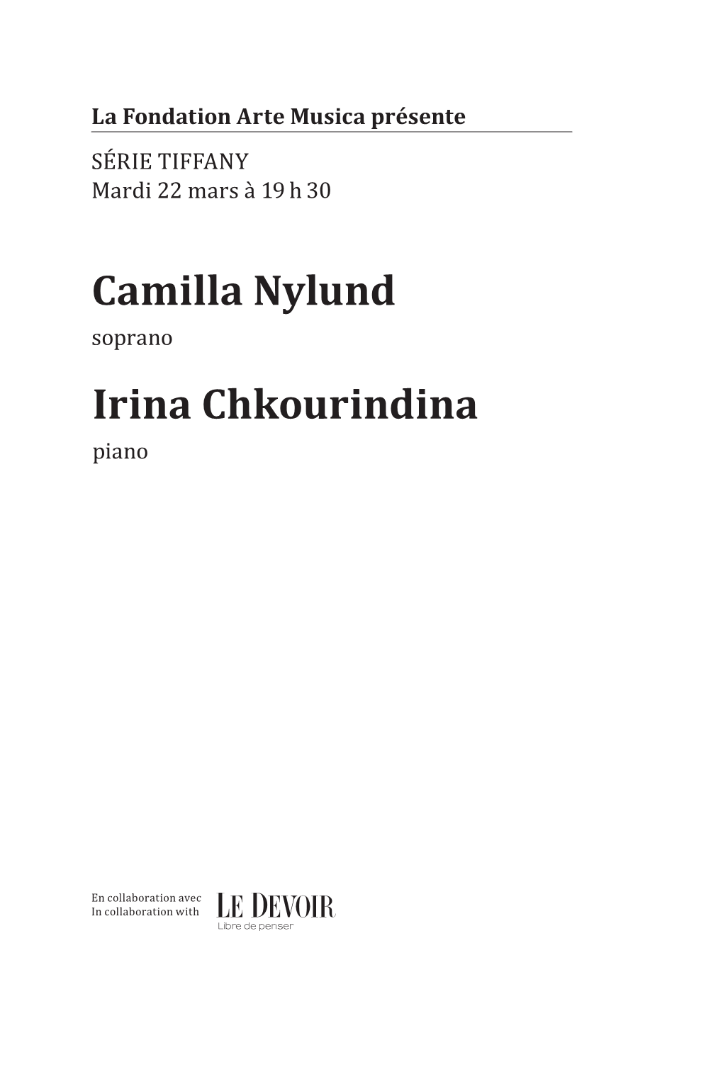 Camilla Nylund Soprano Irina Chkourindina Piano