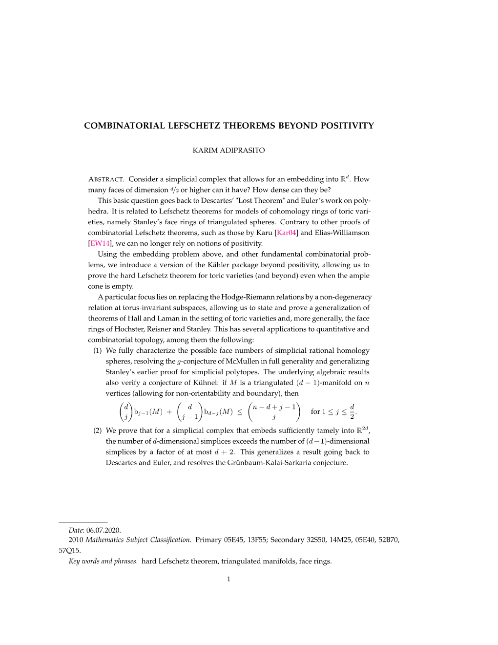 Combinatorial Lefschetz Theorems Beyond Positivity