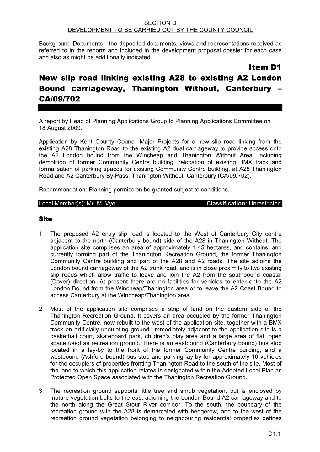 Item D1 New Slip Road Linking Existing A28 to Existing A2 London Bound Carriageway, Thanington Without, Canterbury – CA/09/702