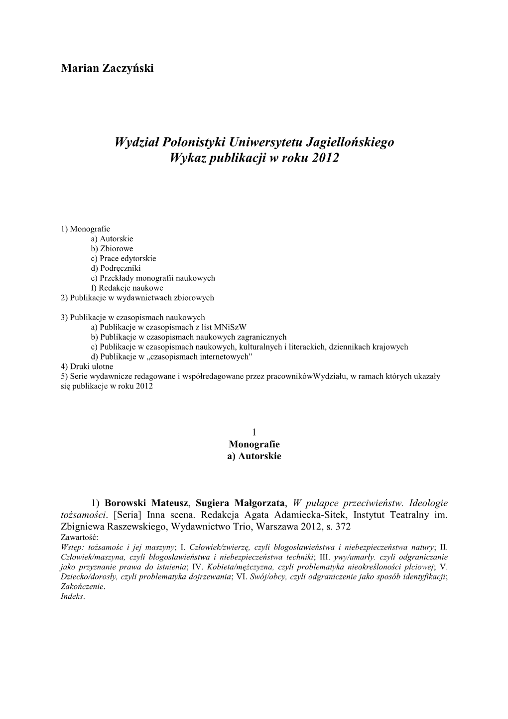 Wydział Polonistyki Uniwersytetu Jagiellońskiego Wykaz Publikacji W Roku 2012