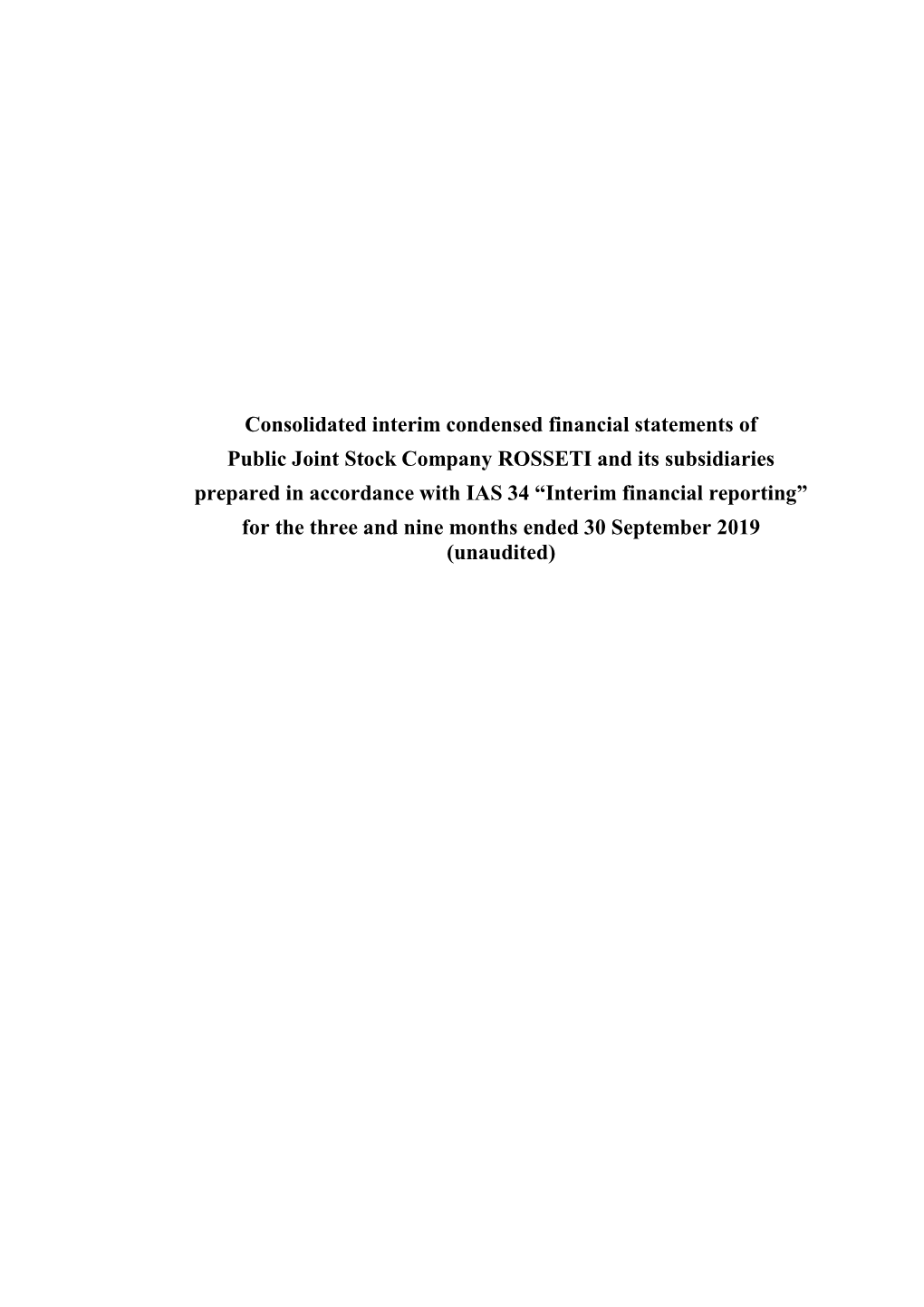 Consolidated Interim Condensed Financial Statements of Public Joint Stock Company ROSSETI and Its Subsidiaries Prepared in Accor