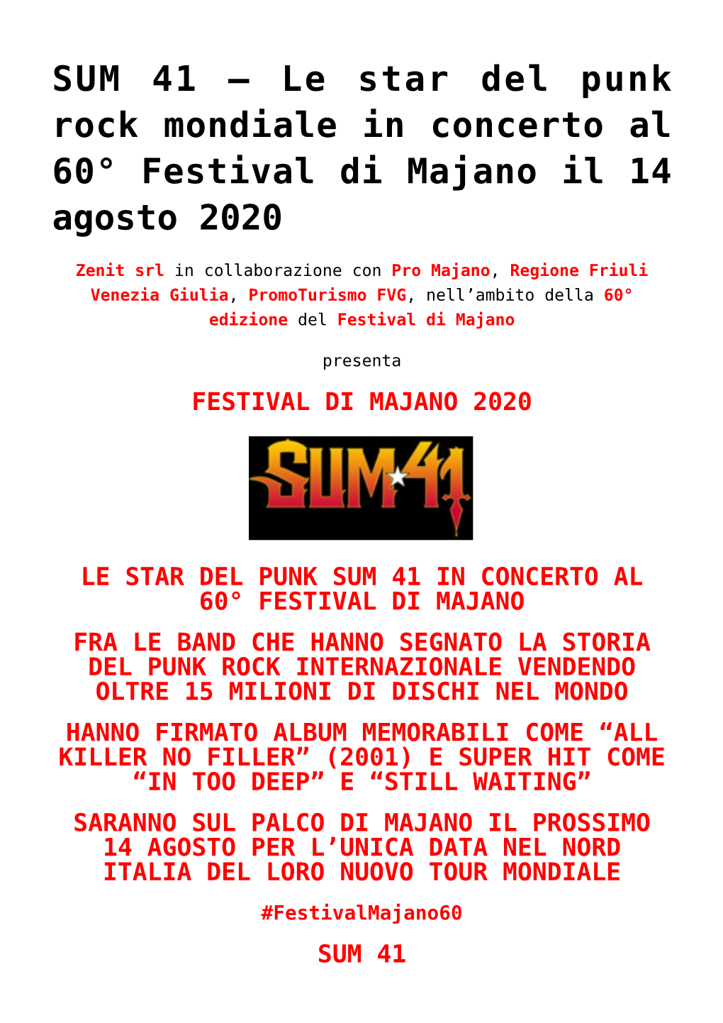 SUM 41 &#8211; Le Star Del Punk Rock Mondiale in Concerto Al 60° Festival Di Majano Il 14 Agosto 2020