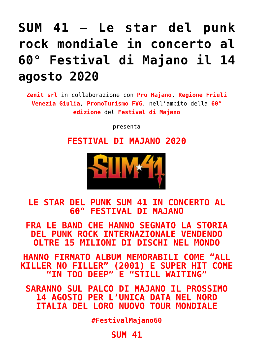 SUM 41 – Le Star Del Punk Rock Mondiale in Concerto Al 60° Festival Di Majano Il 14 Agosto 2020