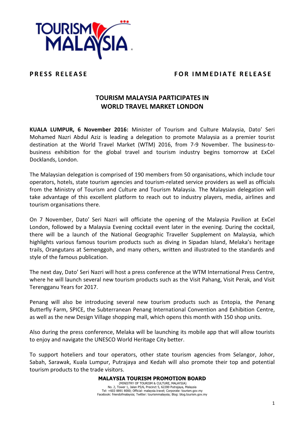 Press Release for Immediate Release Tourism Malaysia