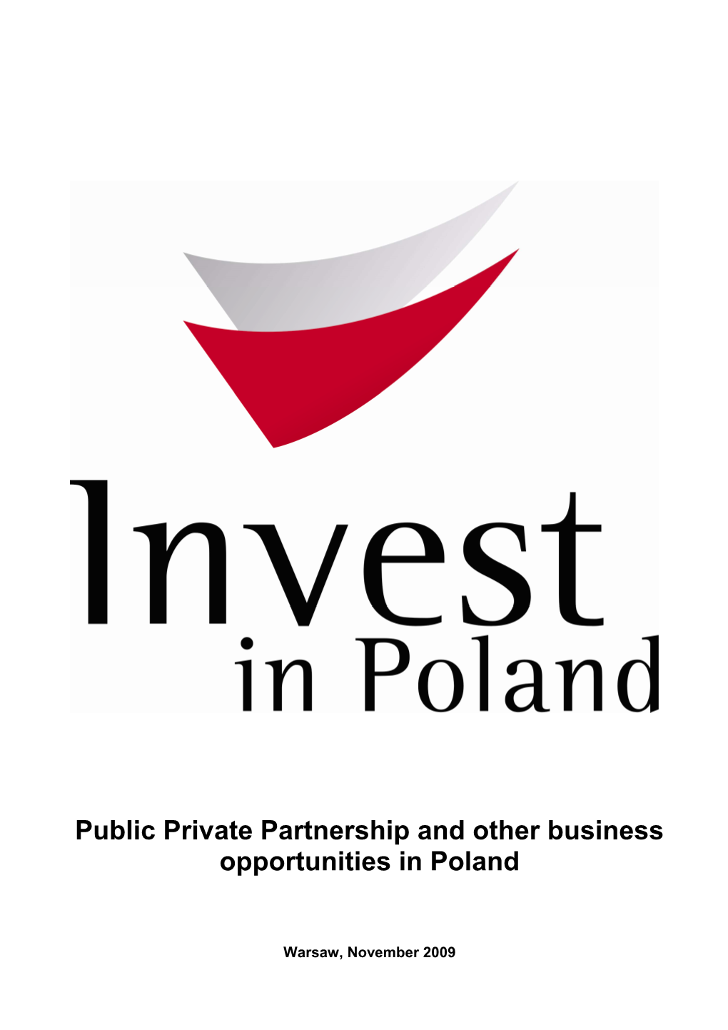 Public Private Partnership and Other Business Opportunities in Poland