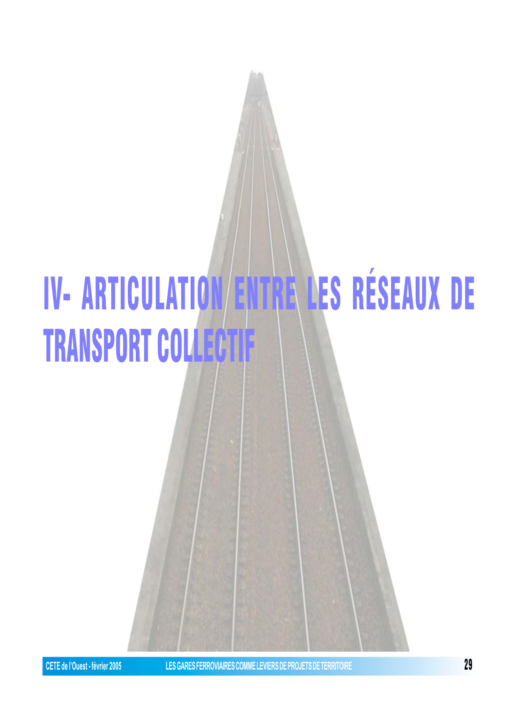 Iv- Articulation Entre Les Réseaux De Transport Collectif