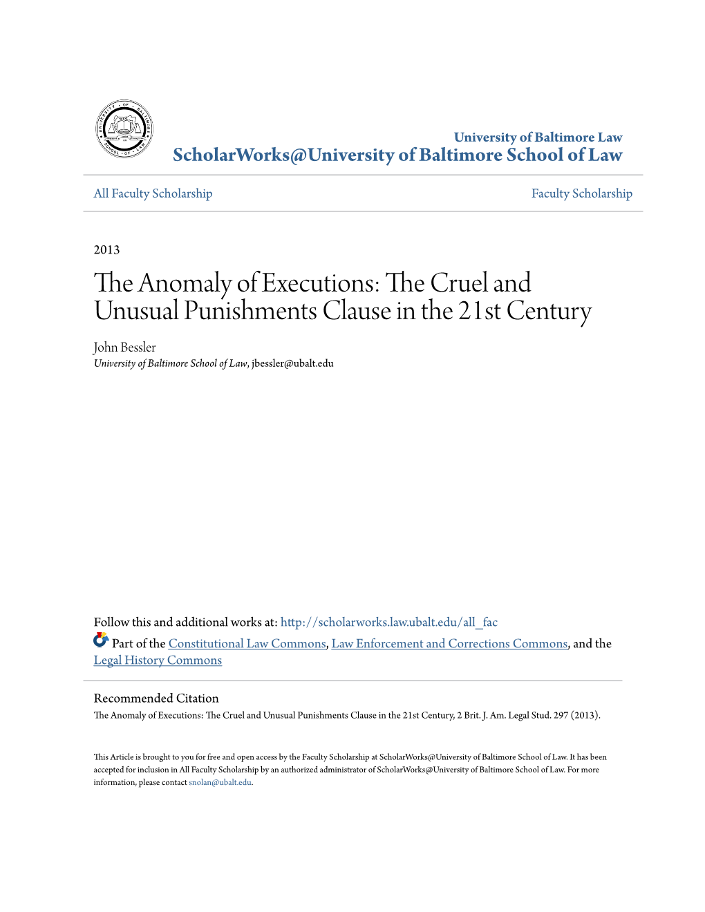 THE CRUEL and UNUSUAL PUNISHMENTS CLAUSE in the 21ST CENTURY ] Ohn D