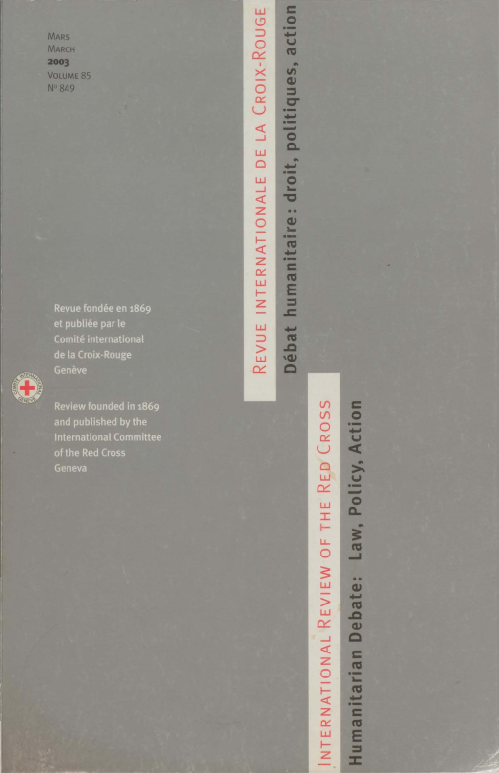 International Review of the Red Cross, Revue Internationale De La Croix-Rouge, March 2003, Mars 2003