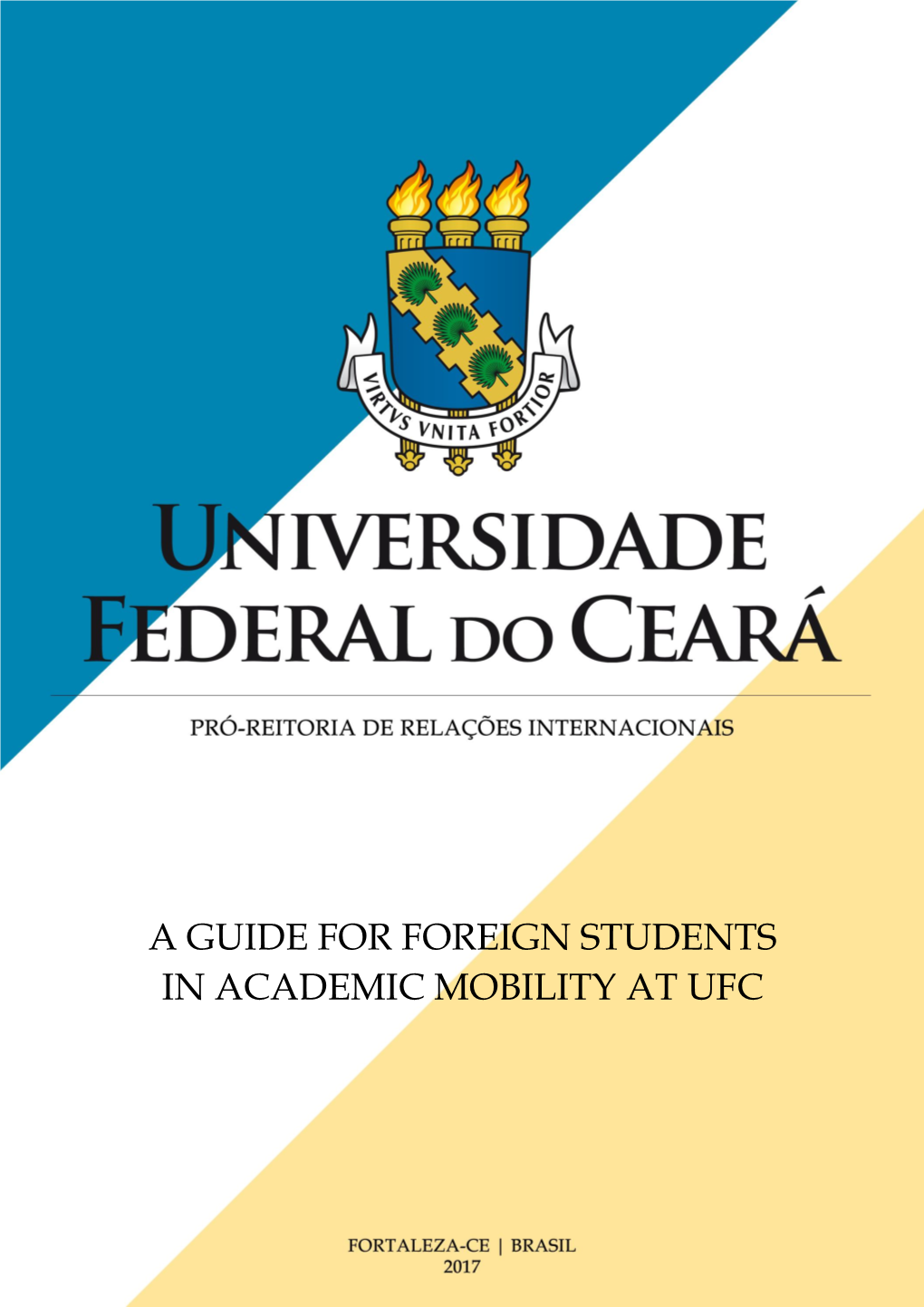 A Guide for Foreign Students in Academic Mobility at Ufc