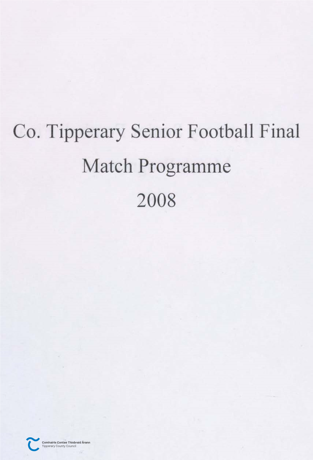 Co. Tipperary Senior Football Final Match Programme 2008