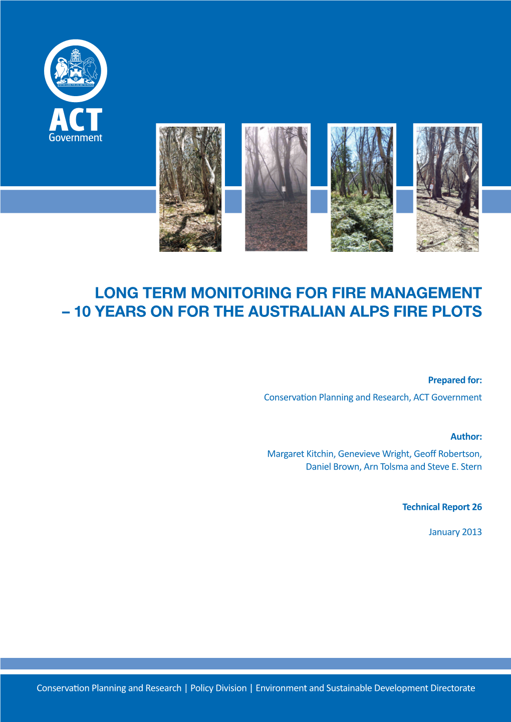 Long Term Monitoring for Fire Management – 10 Years on for the Australian Alps Fire Plots