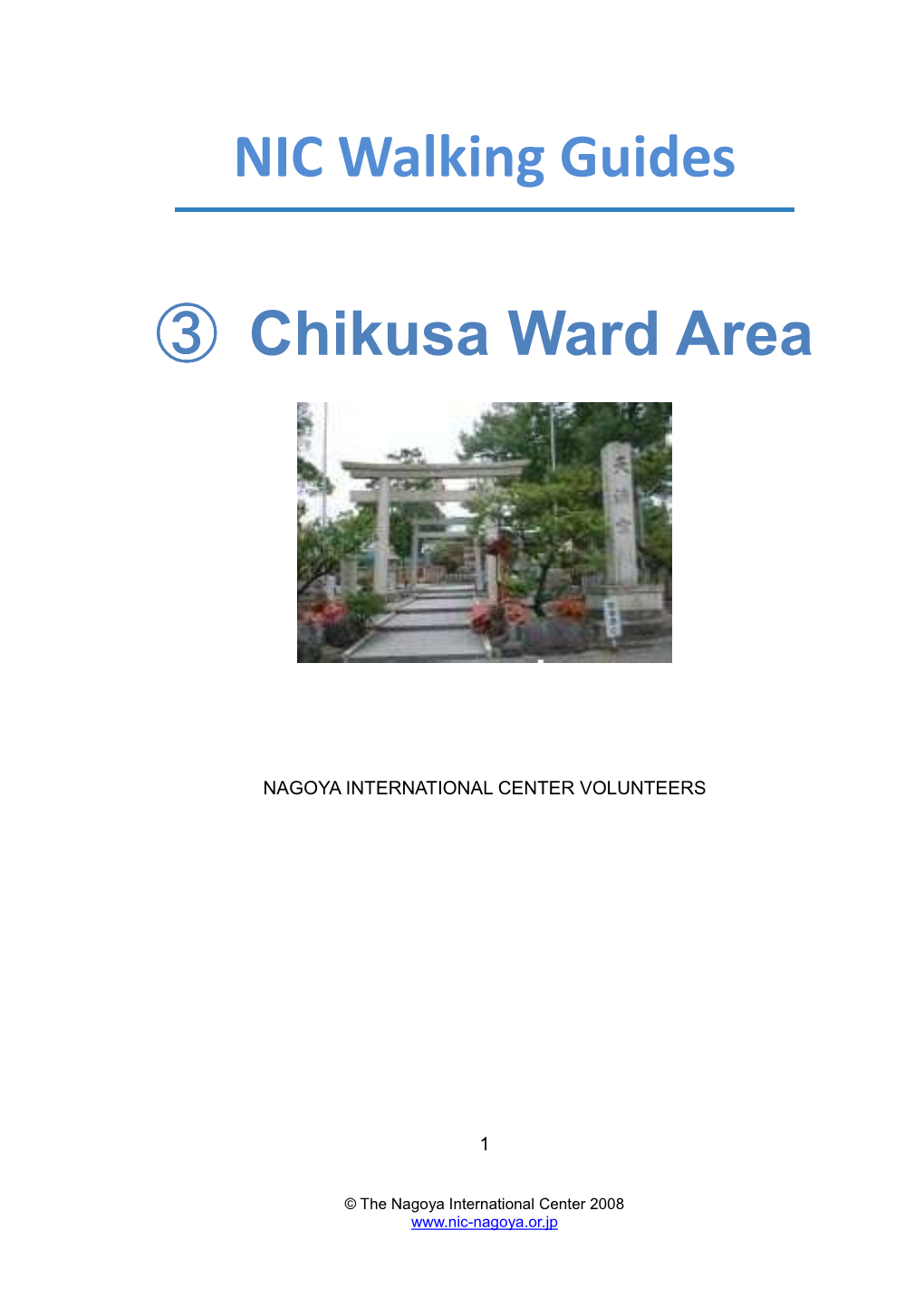 NIC Walking Guides ③ Chikusa Ward Area