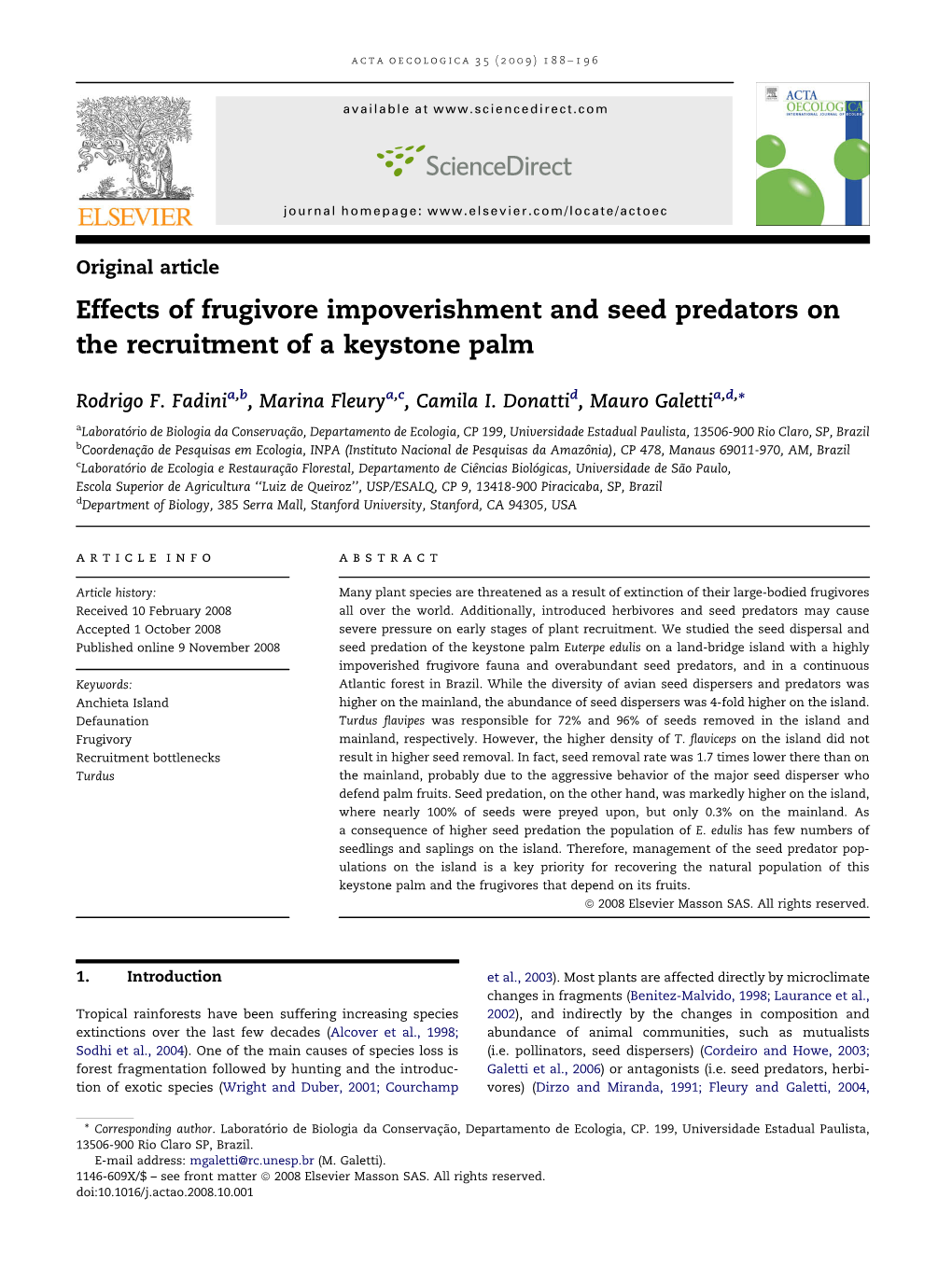 Effects of Frugivore Impoverishment and Seed Predators on the Recruitment of a Keystone Palm