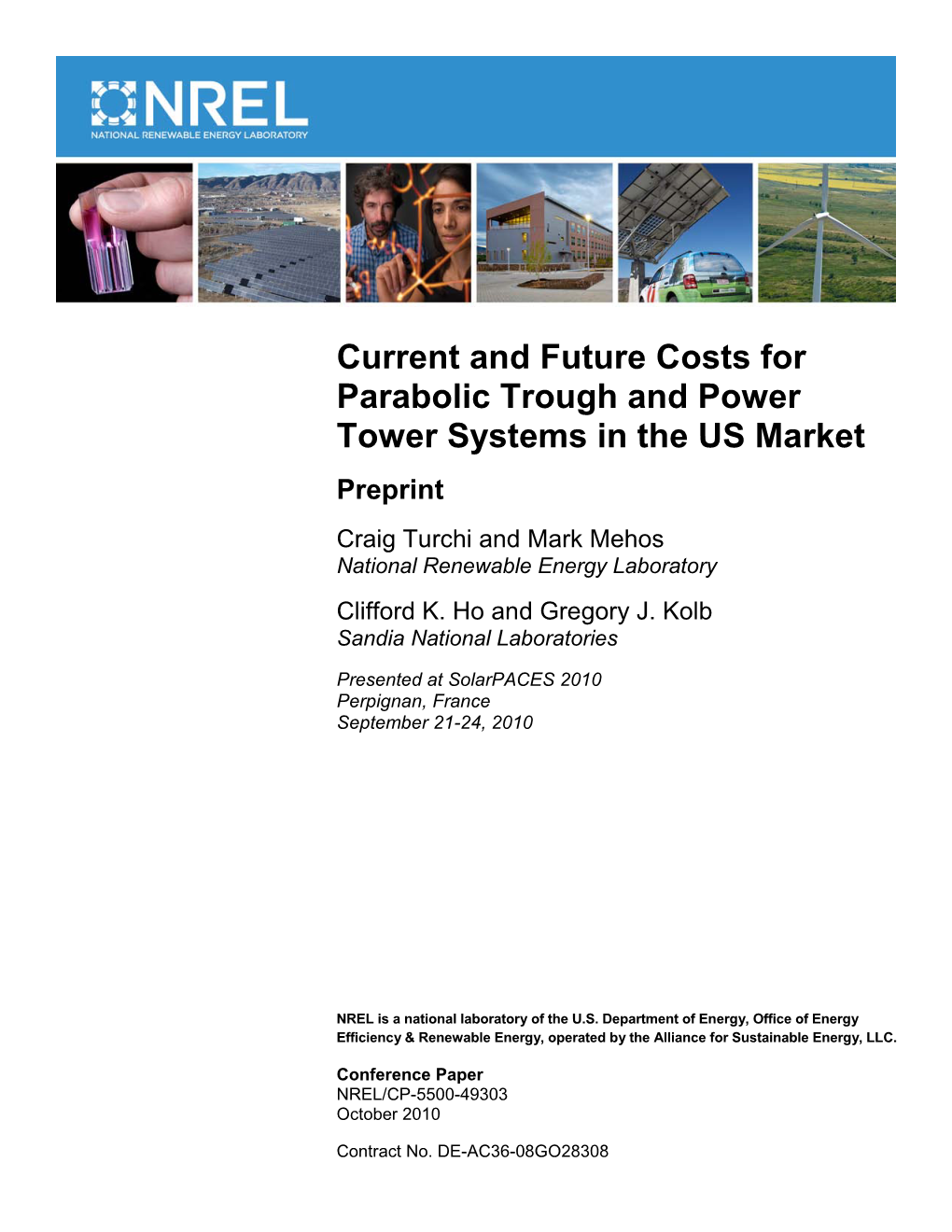 Current and Future Costs for Parabolic Trough and Power Tower Systems