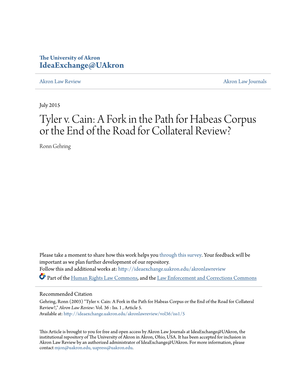 Tyler V. Cain: a Fork in the Path for Habeas Corpus Or the End of the Road for Collateral Review? Ronn Gehring