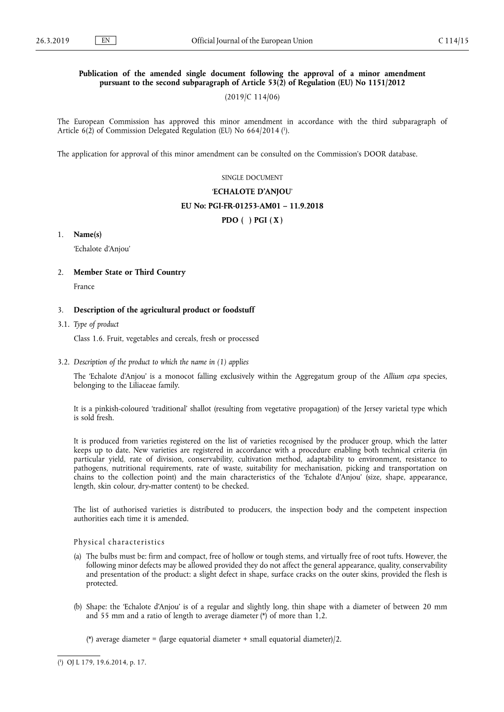 Publication of the Amended Single Document Following the Approval Of