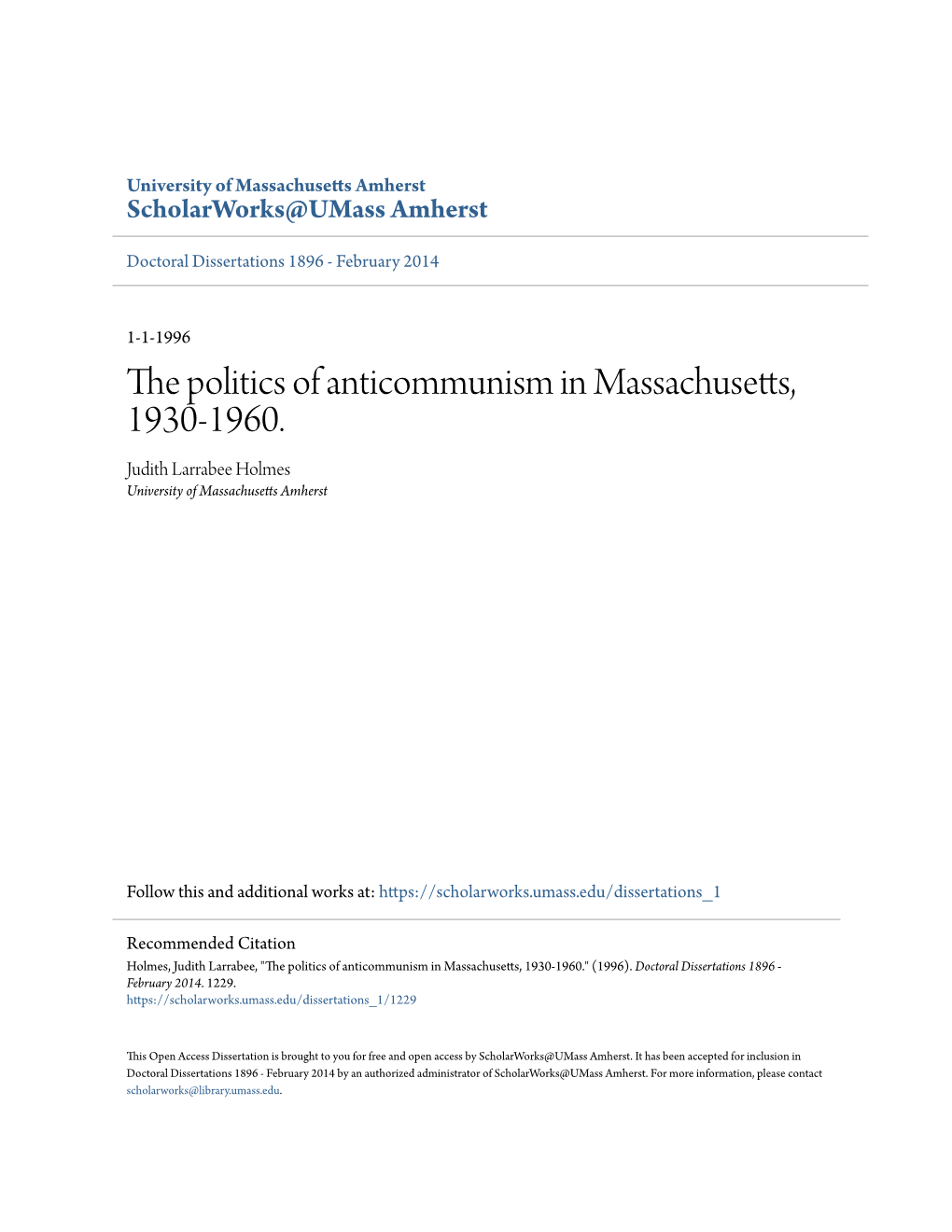 The Politics of Anticommunism in Massachusetts, 1930-1960. Judith Larrabee Holmes University of Massachusetts Amherst