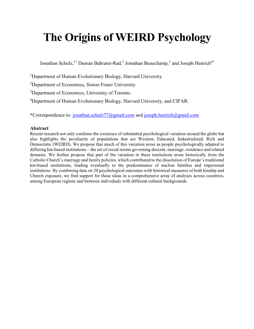 The Origins of WEIRD Psychology