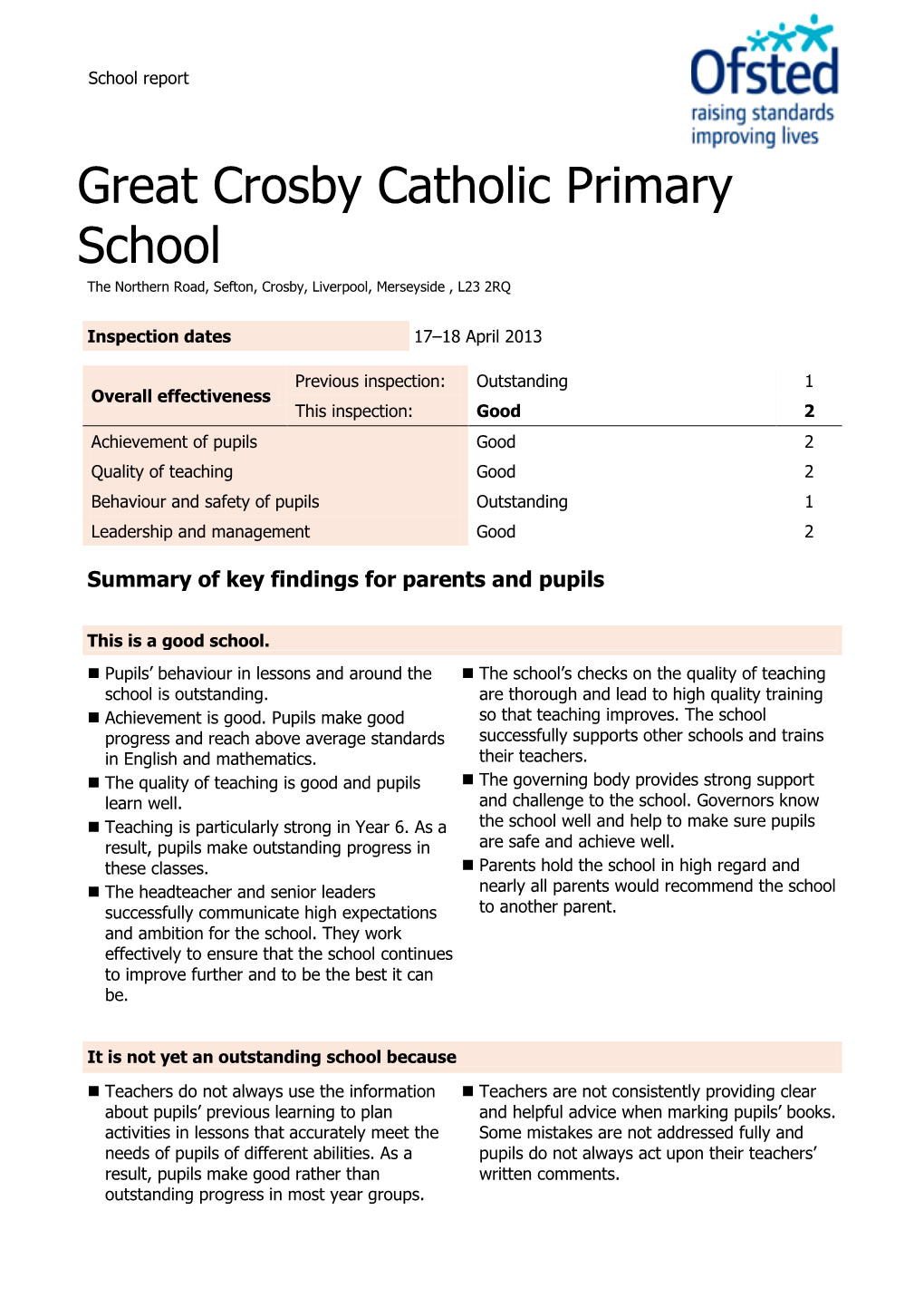 Great Crosby Catholic Primary School the Northern Road, Sefton, Crosby, Liverpool, Merseyside , L23 2RQ