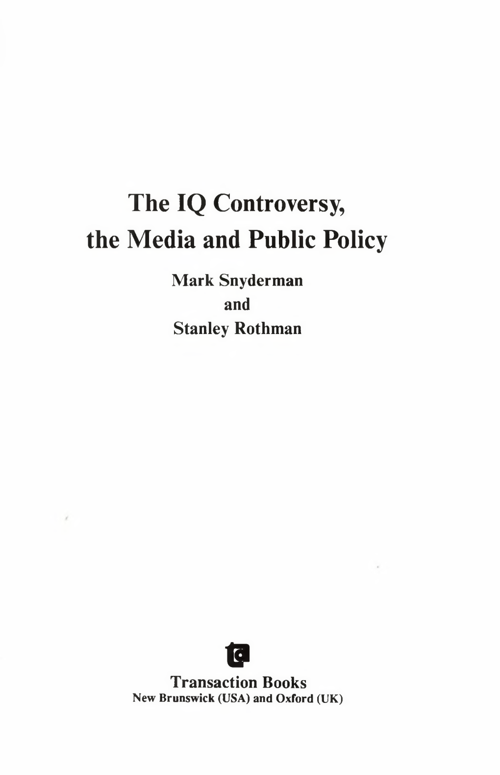 The IQ Controversy, the Media and Public Policy