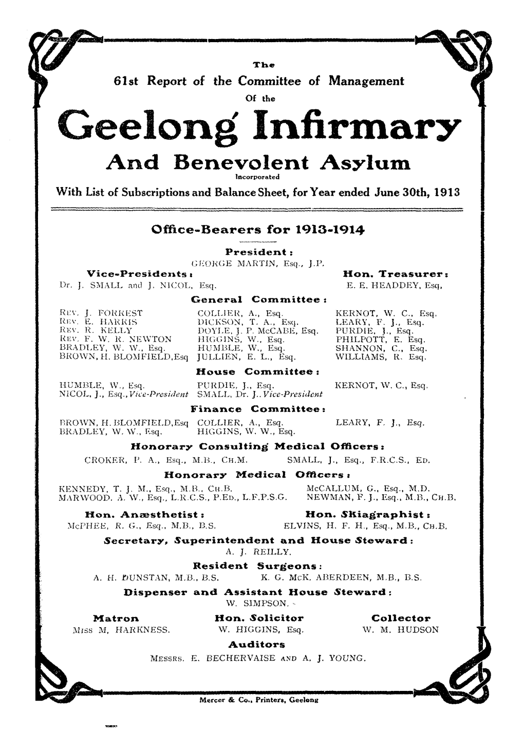 Geelong' Infirmary and Benevolent Asylum Incorporated with List of Subscriptions and Balance Sheet, for Year Ended June 30Th, 1913