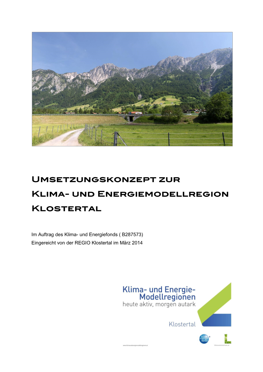 Umsetzungskonzept Zur Klima- Und Energiemodellregion Klostertal