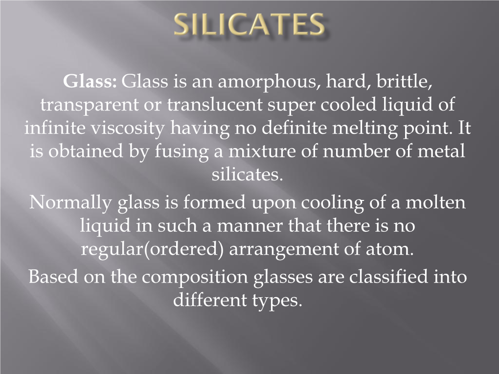 Types of Silicate Glass