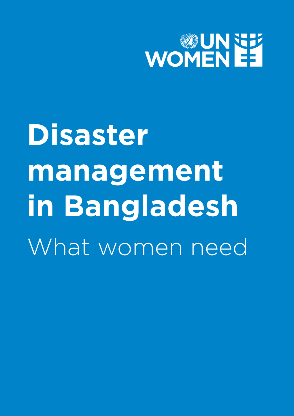 Disaster Management in Bangladesh What Women Need
