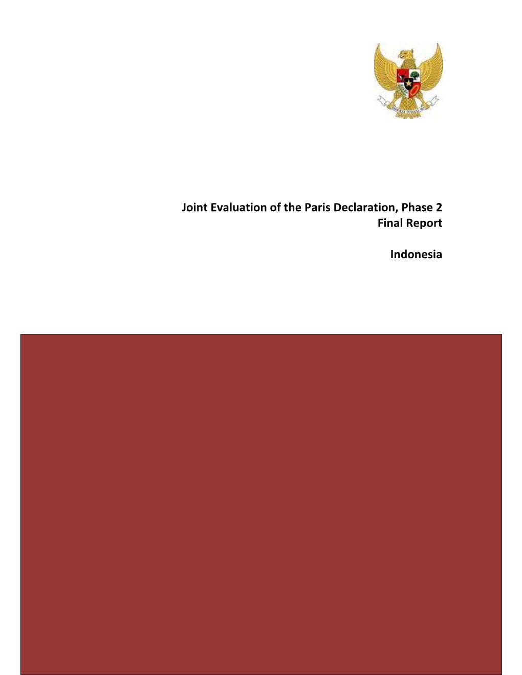 Joint Evaluation of the Paris Declaration, Phase 2 Final Report Indonesia