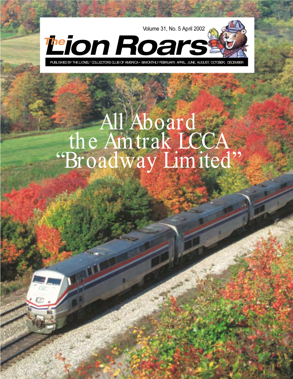 All Aboard the Amtrak LCCA “Broadway Limited”