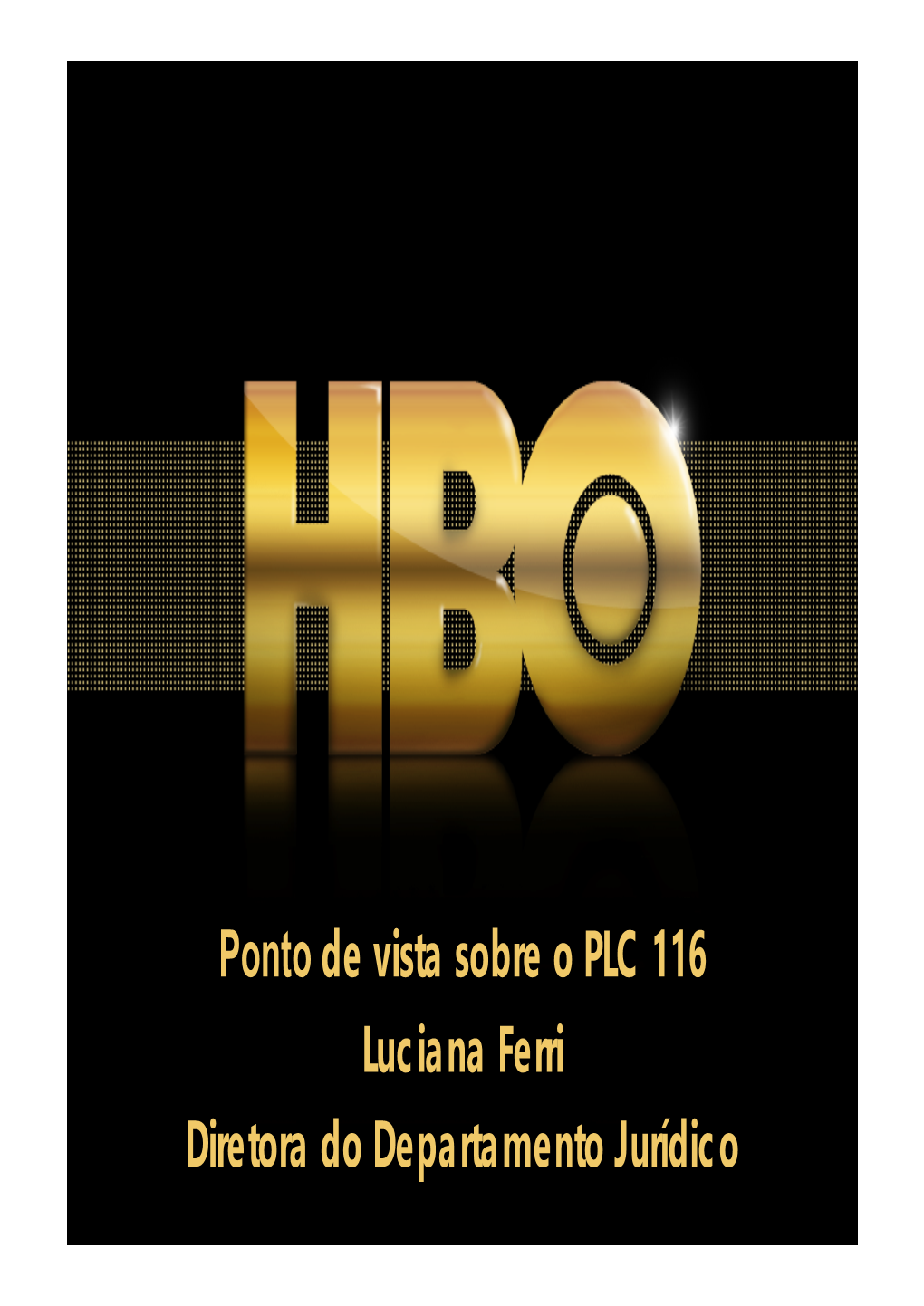 A Hbo Garante