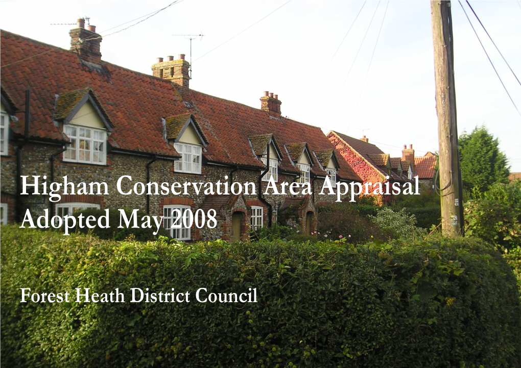 Higham Conservation Area Appraisal Adopted May 2008