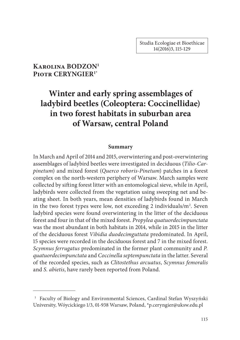 Winter and Early Spring Assemblages of Ladybird Beetles (Coleoptera: Coccinellidae) in Two Forest Habitats in Suburban Area of Warsaw, Central Poland