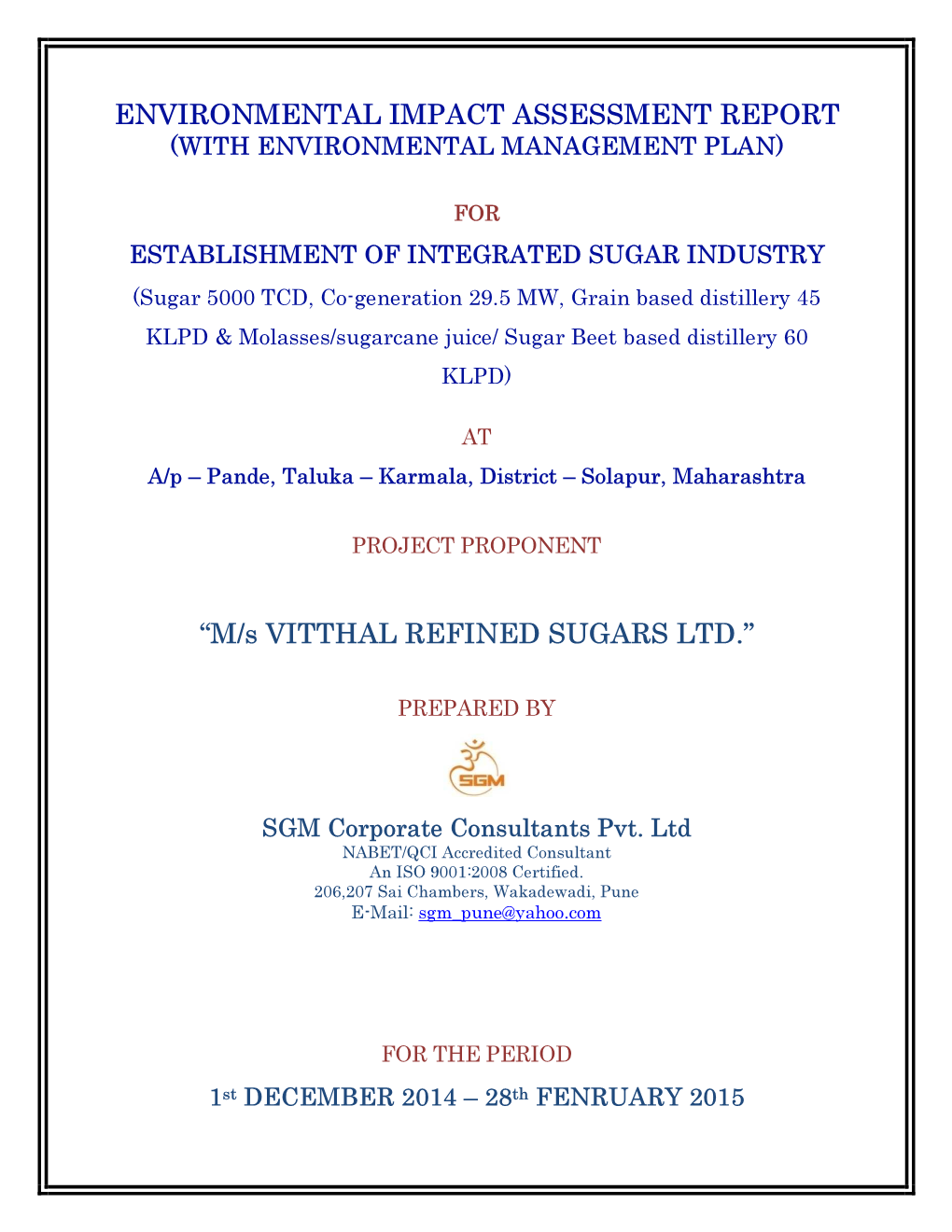 ENVIRONMENTAL IMPACT ASSESSMENT REPORT “M/S VITTHAL REFINED SUGARS LTD.”