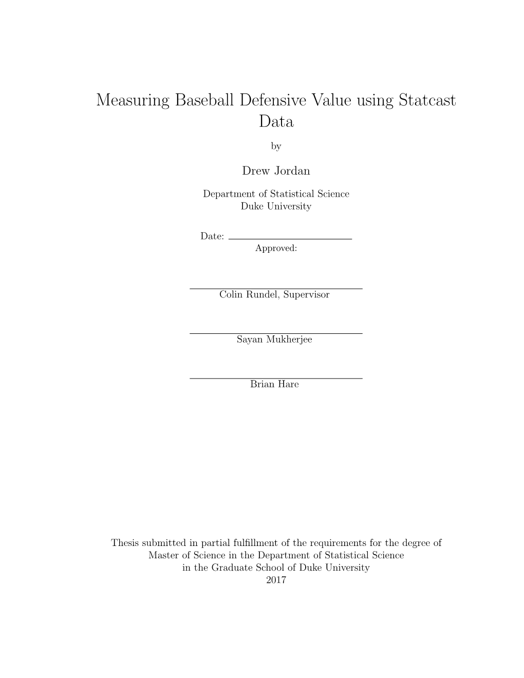 Measuring Baseball Defensive Value Using Statcast Data