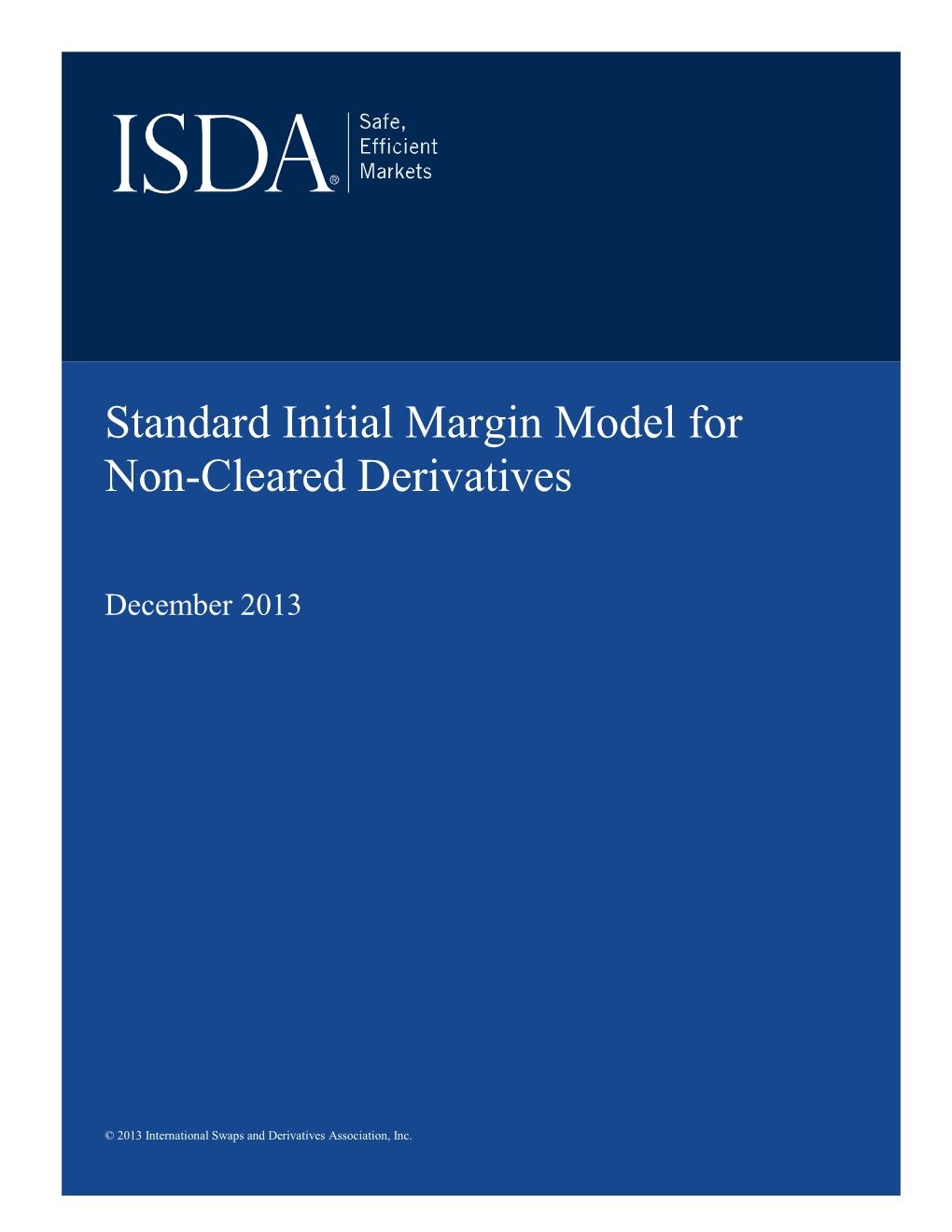 Standard Initial Margin Model (SIMM) for Non-Cleared Derivatives