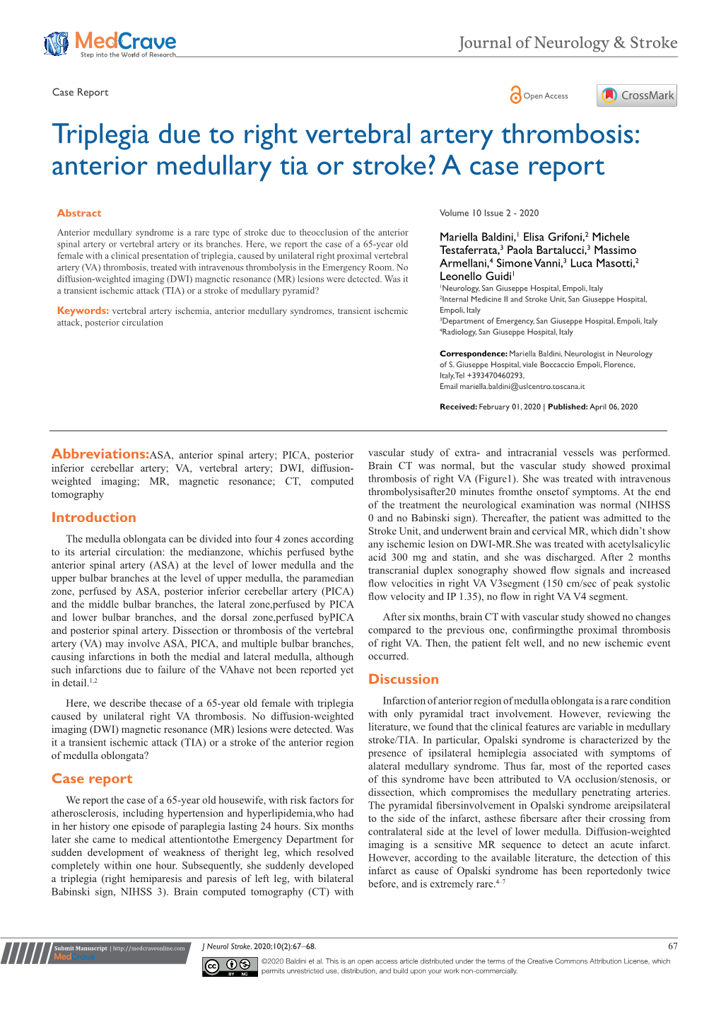 Triplegia Due to Right Vertebral Artery Thrombosis: Anterior Medullary Tia Or Stroke? a Case Report