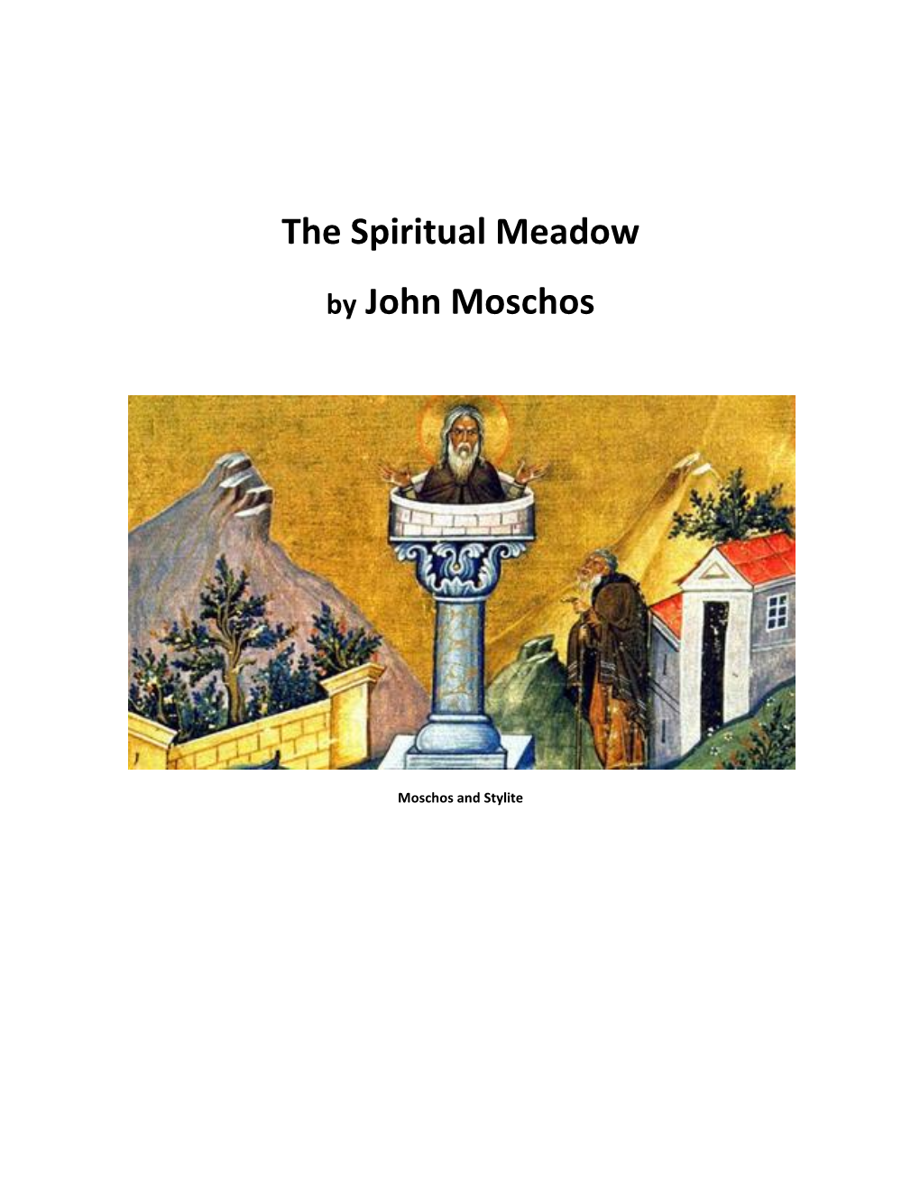 The Spiritual Meadow by John Moschos