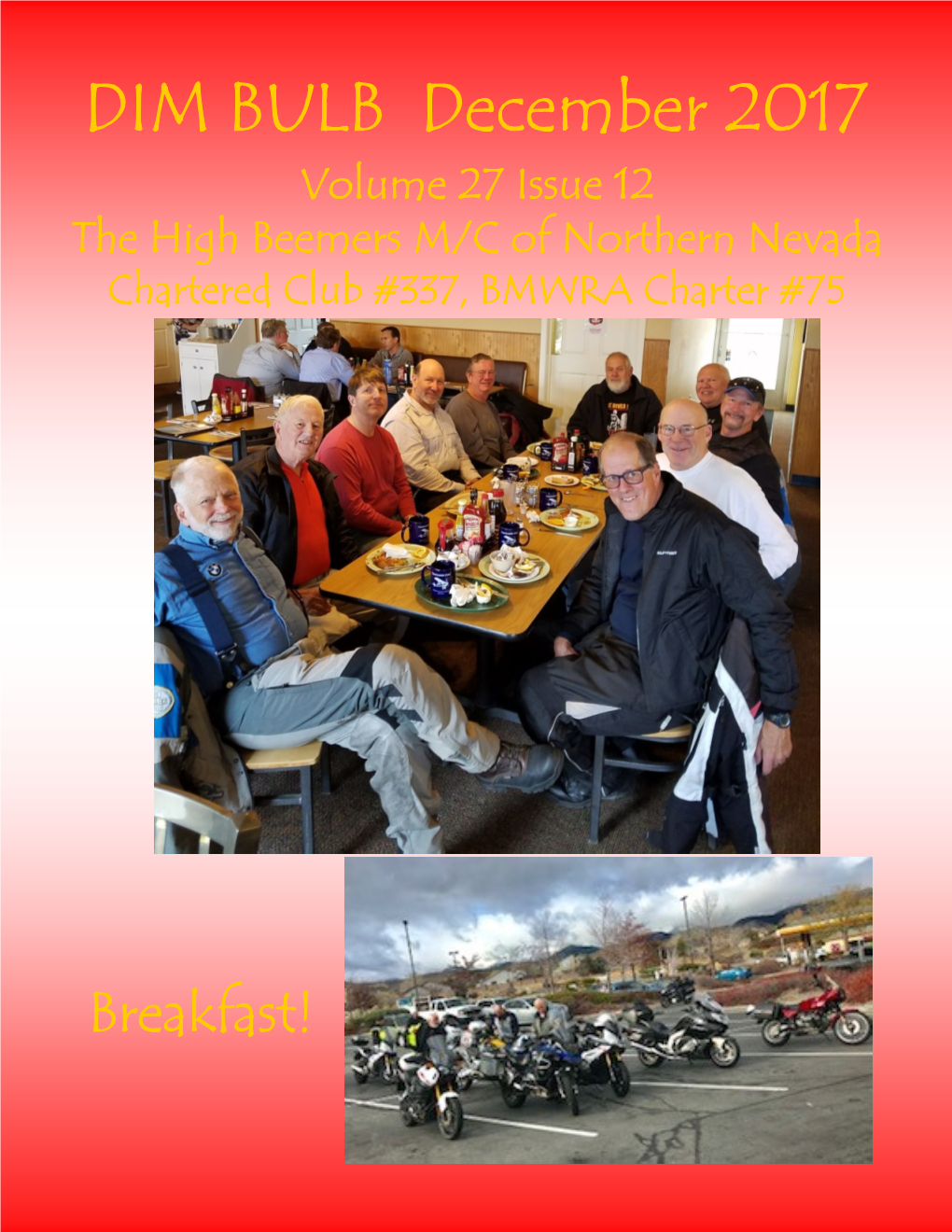 DIM BULB December 2017 Volume 27 Issue 12 the High Beemers M/C of Northern Nevada Chartered Club #337, BMWRA Charter #75