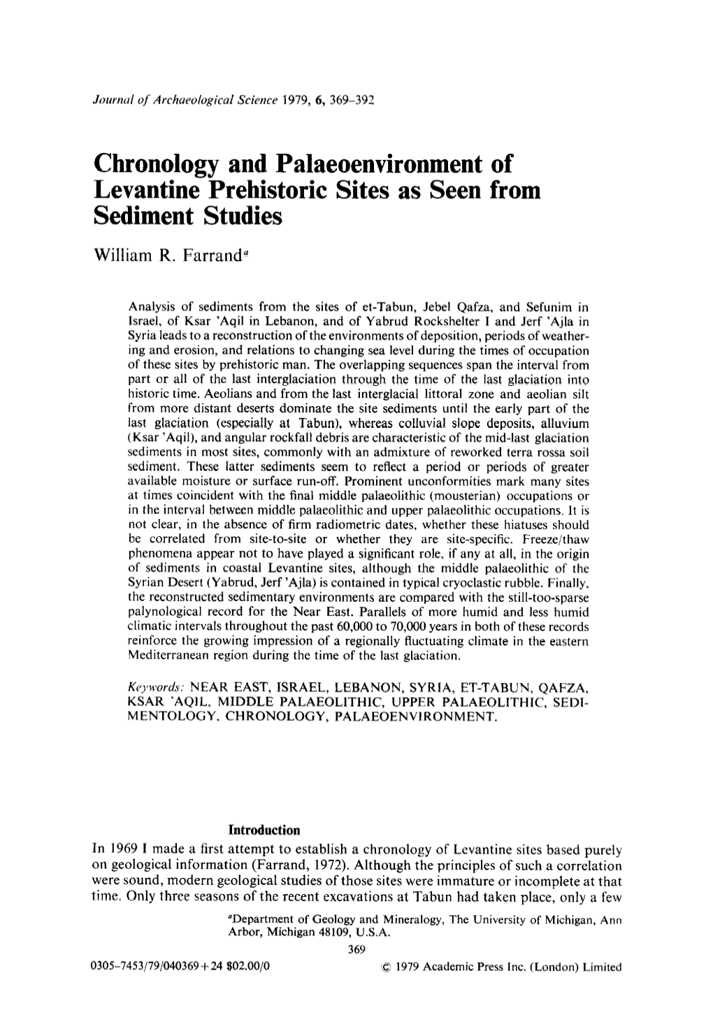 Chronology and Palaeoenvironment of Levantine Prehistoric Sites As Seen from Sediment Studies William R