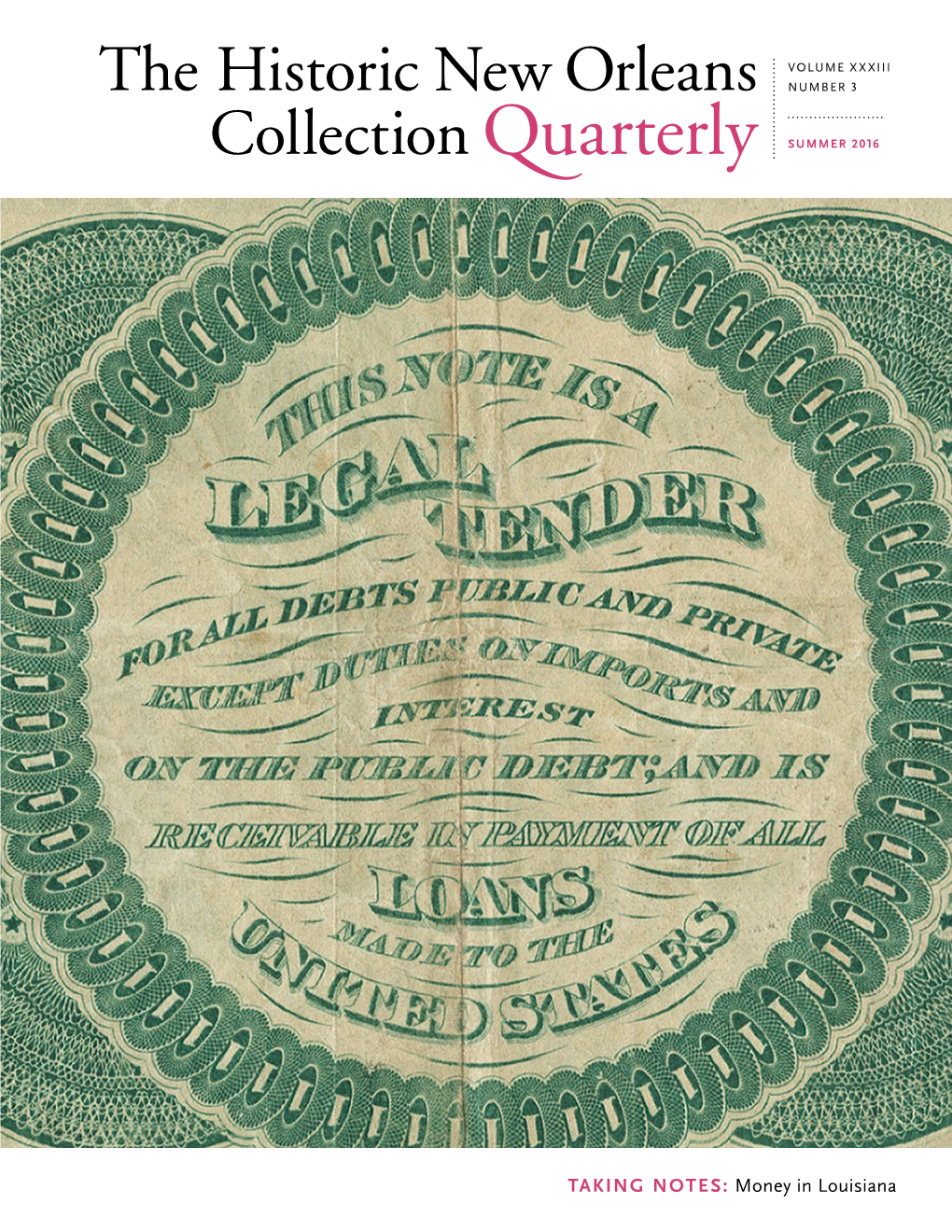 The Historic New Orleans Collection Quarterly