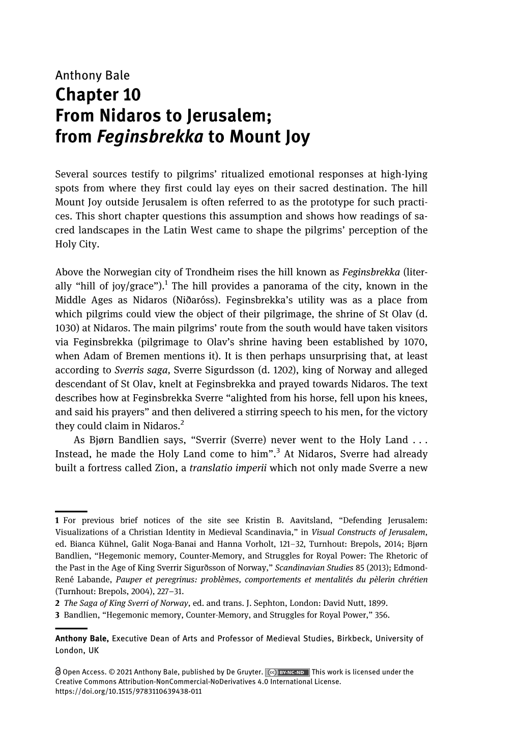 From Nidaros to Jerusalem; from Feginsbrekka to Mount Joy