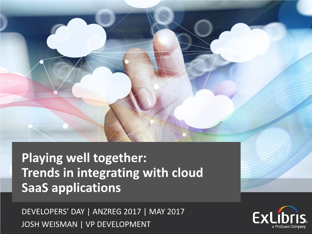 Playing Well Together: Trends in Integrating with Cloud Saas Applications