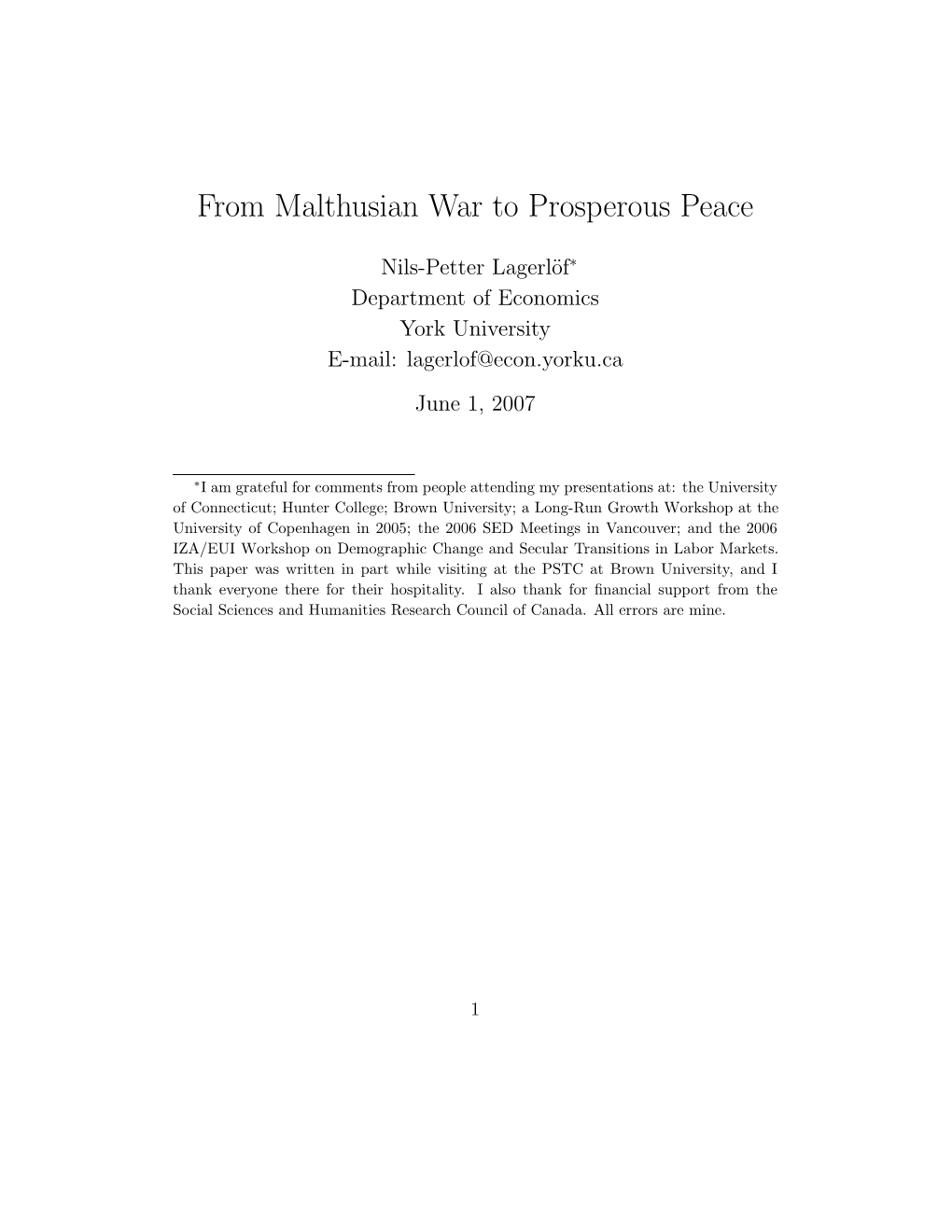 From Malthusian War to Prosperous Peace