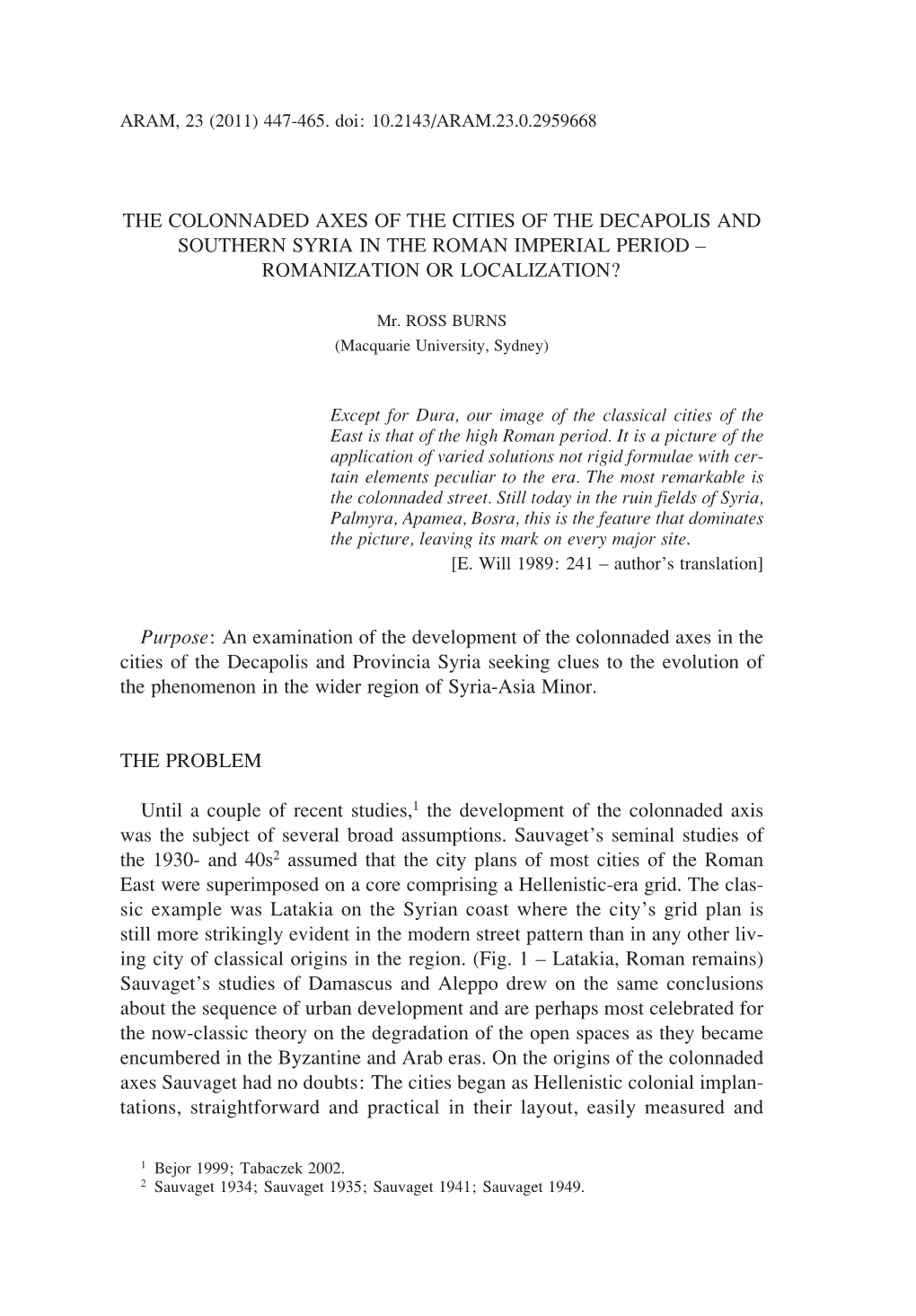 The Colonnaded Axes of the Cities of the Decapolis and Southern Syria in the Roman Imperial Period – Romanization Or Localization?